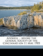 Address ... before the general Society of the Cincinnati on 11 May, 1905 John Cropper