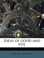Ideas of Good and Evil