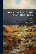 Mary Davies and the Manor of Ebury Volume 2