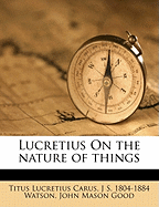 Lucretius on the nature of things