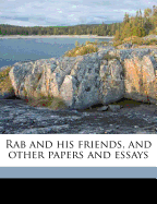 Rab and His Friends and Other Papers and Essays