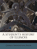 A Student's History of Illinois