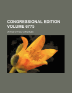 Congressional Edition Volume 6775