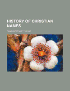 History of Christian Names