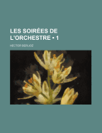 Les Soirees de L'Orchestre