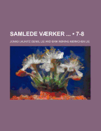 Samlede Vaerker (7-8)