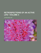 Retrospections of an Active Life