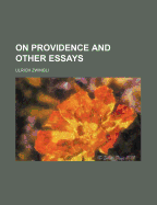 On Providence and Other Essays