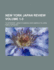 New York Japan Review; To Interpret Japan to America and America to Japan Volume 1-3