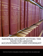 National Security Letters: The Need for Greater Accountability and Oversight: Hearing Before the Committee on the Judiciary