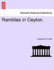 Rambles in Ceylon
