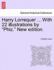 Harry Lorrequer ... with 22 Illustrations by "Phiz." New Edition.
