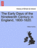 The Early Days of the Nineteenth Century in England, 1800-1820.