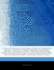 Articles on College of Wooster, Including: Stephen R. Donaldson, Arthur Compton, Elizebeth Friedman, John Dean, Roscoe C. McCulloch, John T. Walton, Joseph Banks Rhine, Duncan Jones, Vince Cellini, Donald Kohn, Karl Taylor Compton
