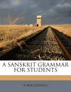 A Sanskrit Grammar for Students