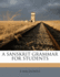 A Sanskrit Grammar for Students