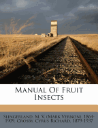 Manual of Fruit Insects