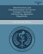 Identification and Characterization of Carrier Transport Systems Influencing Agmatine Disposition.