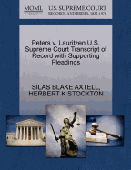 Peters V. Lauritzen U.S. Supreme Court Transcript of Record with Supporting Pleadings