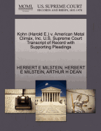 Kohn (Harold E.) V. American Metal Climax, Inc. U.S. Supreme Court Transcript of Record with Supporting Pleadings