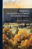 M Moires Authentiques Orn S de Son Portrait...