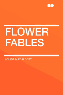 Flower Fables