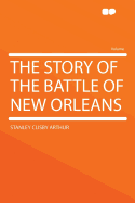 The Story of the Battle of New Orleans