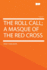 The Roll Call; A Masque of the Red Cross