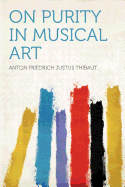 On Purity in Musical Art