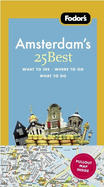 Fodor's Amsterdam's 25 Best