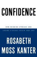 Confidence: How Winning Streaks and Losing Streaks Begin and End
