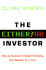 The Either/Or Investor: How to Succeed in Global Investing, One Decision at a Time