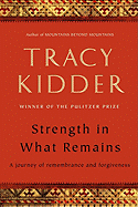 Strength in What Remains