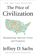 The Price of Civilization: Reawakening American Virtue and Prosperity