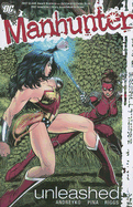 Manhunter: Unleashed Vol 04