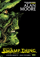 Saga of the Swamp Thing: Book 01