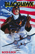 Blackhawk: Blood and Iron