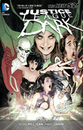 Justice League Dark: In the Dark Volume 1