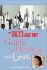 The Grey's Anatomy Guide to Healing with Love