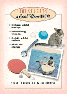 101 Secrets a Cool Mom Knows