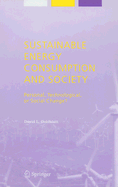 Sustainable Energy Consumption and Society: Personal, Technological, or Social Change?