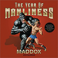 The Year of Manliness Wall Calendar 2010