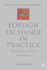 Foreign Exchange in Practice: The New Environment, Third Edition