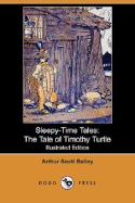 Sleepy-Time Tales: The Tale of Timothy Turtle