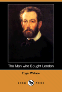 The Man Who Bought London