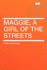 Maggie, a Girl of the Streets