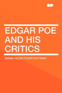 Edgar Poe and His Critics