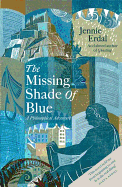 The Missing Shade of Blue
