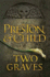 Two Graves: An Agent Pendergast Novel