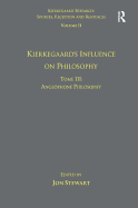 Kierkegaard's Influence on Philosophy: Anglophone Philosophy